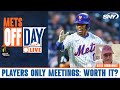 Keith Hernandez on the effectiveness of players only meetings | Mets Off Day Live | SNY