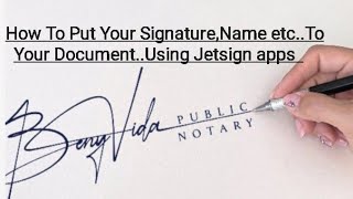 How To Put Your Signature,Name etc...to your Documents Using Jetsign apps screenshot 2