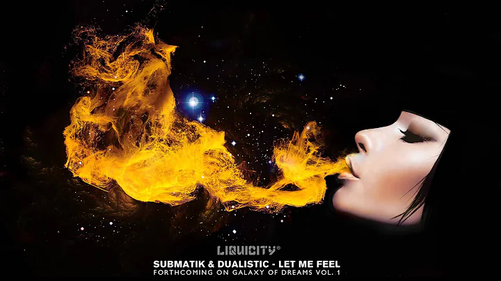 Submatik & Dualistic - Let Me Feel