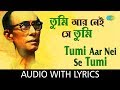 Tumi aar nei se tumi with lyric         sdburman