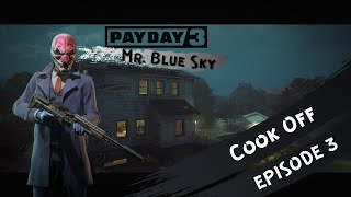 PAYDAY 3 - Cook Off /// Loud + Very Hard Difficulty (PAYDAY 2 LEGACY HEIST)