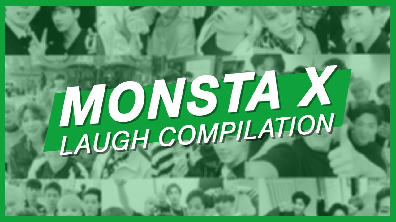 MONSTA X LAUGH COMPILATION #8