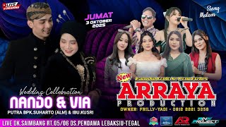 NEW ARRAYA PRODUCTION  Jum'at 03 Oktober 2025 DI DK.SAIMBANG KAB.TEGAL Jum'at 03 Oktober 2025