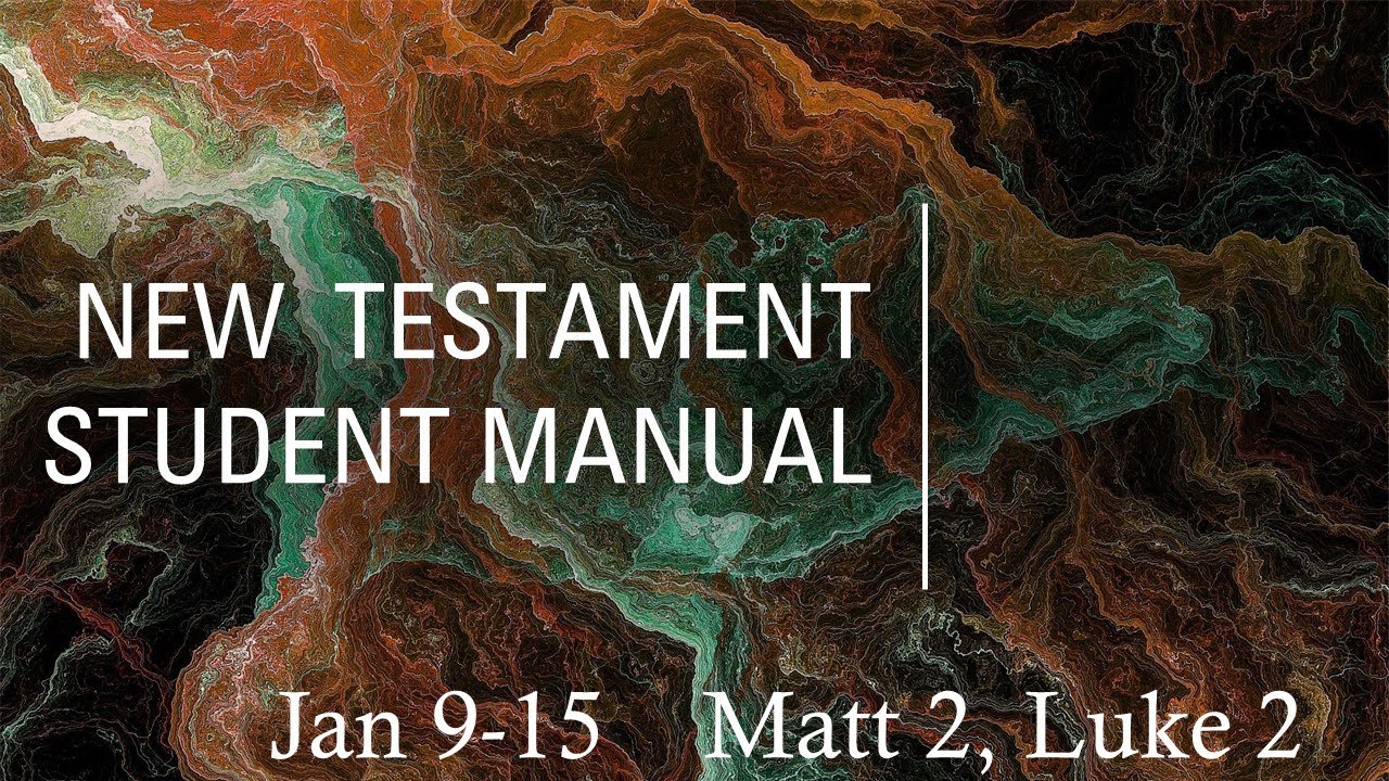 New Testament Manual- Matthew 2, Luke 2 - YouTube
