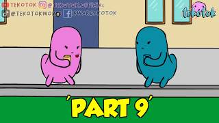 Public Property (Part 9 Tamat) - Tekotok Series