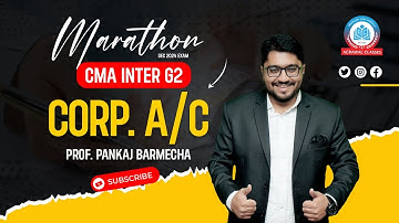 CMA Inter G2 | Dec 2024 Exam | Marathon | Cor. Accounts | By Prof. Pankaj Barmecha | AGRAWAL CLASS