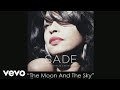 Sade - The Moon And The Sky (Remix) (Audio) ft. Jay-Z