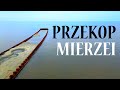 Przekop Mierzei Wiślanej | Odcinek PÓŁNOCNY | 11.2020 | Mavic Air 2 drone wideo