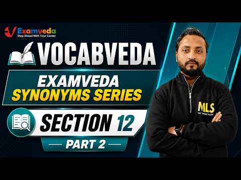 EXAMVEDA VOCABVEDA Synonyms Section 12 Part 2| By Gufran Sir | Jamia BALLB Vocabulary