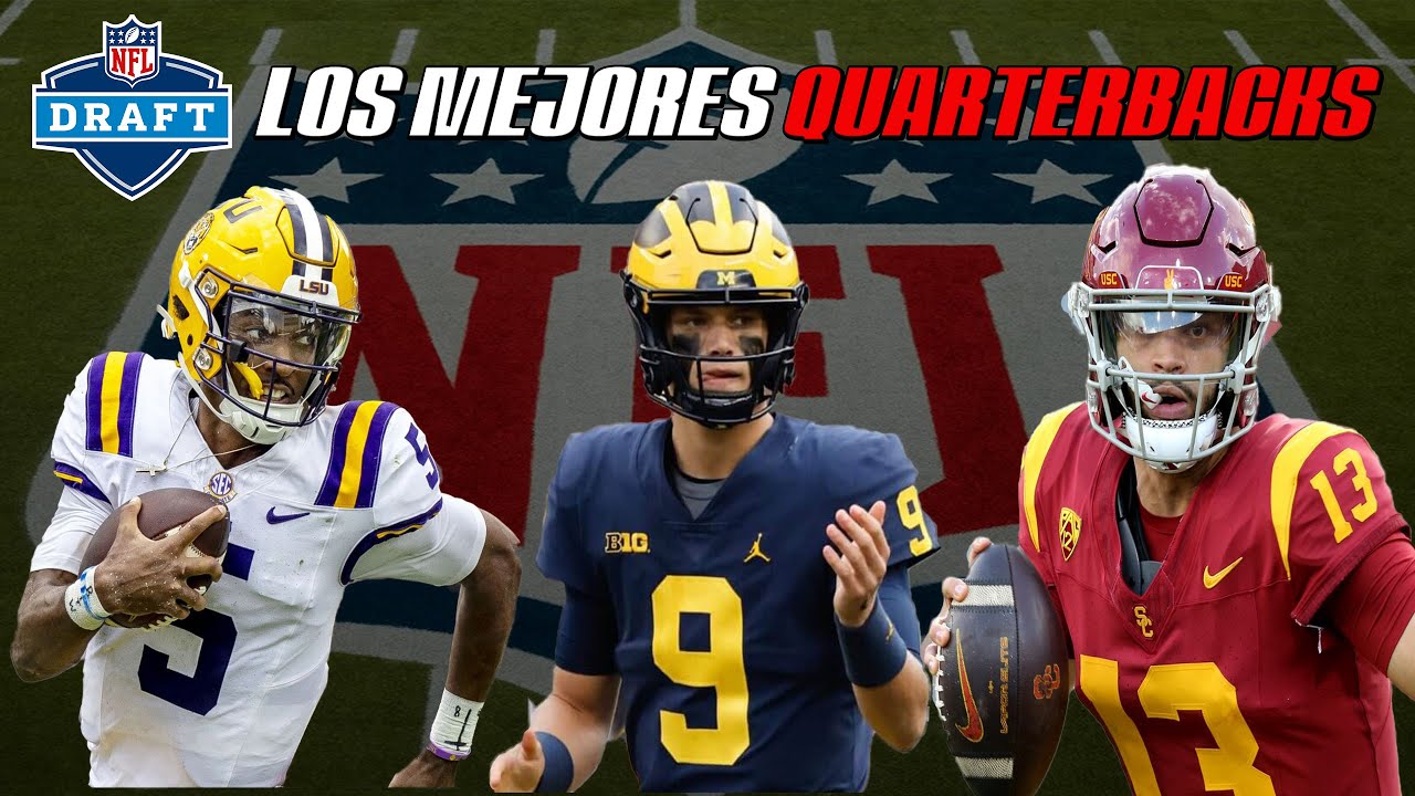ANÁLISIS DE LOS MEJORES QUARTERBACKS DEL DRAFT DE LA NFL 2025 YouTube