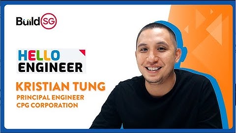 Hello Engineer Series: Featuring Kristian Tung, Principal Engineer, CPG Consultants