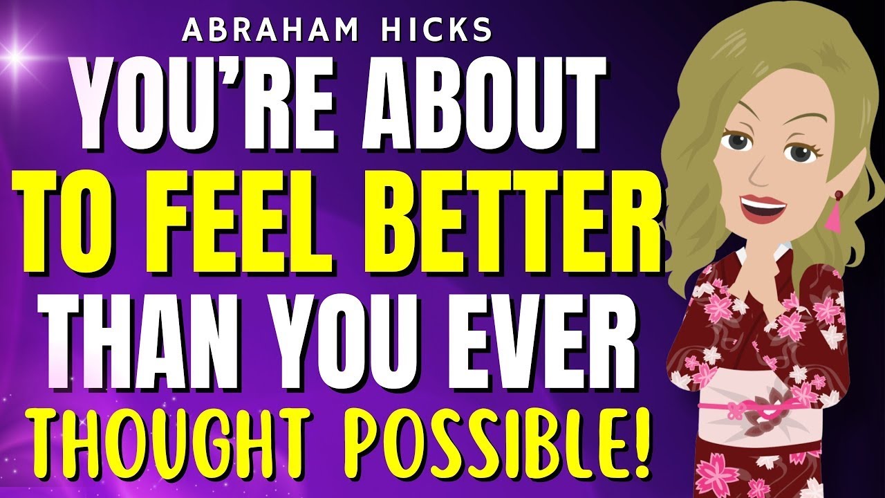 This Will Make You Feel Better Than You’ve Felt In A Long Time!🦋⭐ Abraham Hicks