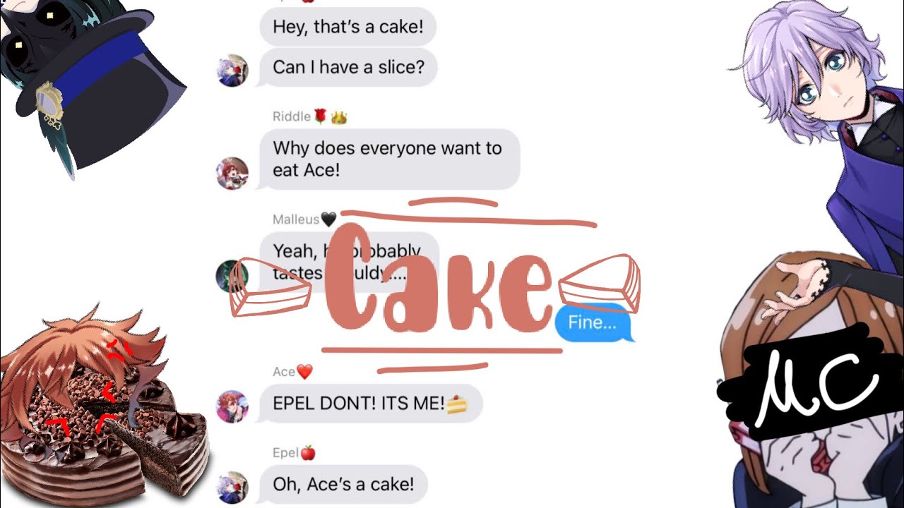 •Twisted Wonderland Script Prank• [Cake] Ace is a Cake!?