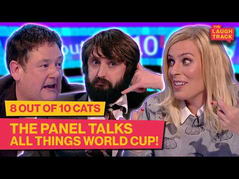 World Cup Chat Is Coming Home | 8 Out Of 10 Cats | The Laugh Track