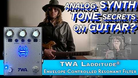 The secret to saucy synth tones on guitar is a simple analog pedal... the TWA Ladditude