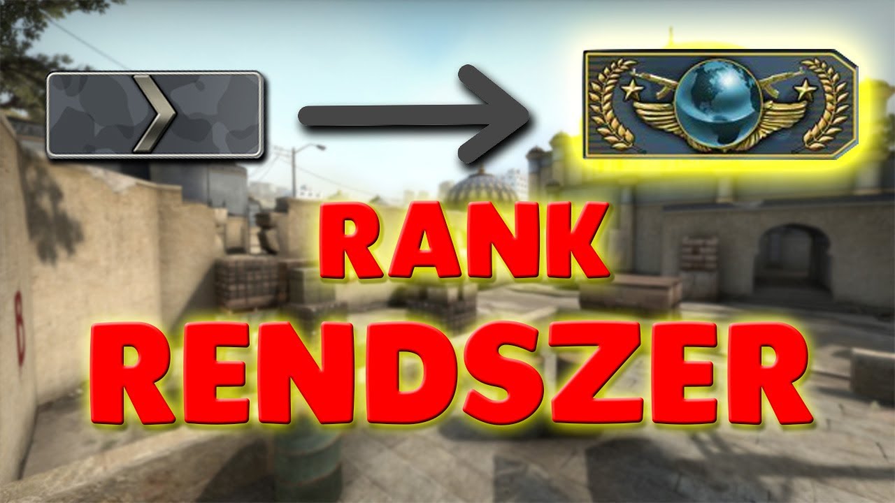 CS:GO RANK RENDSZER I Silverből Globálba! (2017) - YouTube