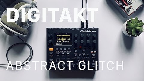 Sketch: Digitakt Abstract Glitch