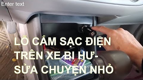 XE HƠI  SẠC ĐIỆN Ở chỗ cắm hút thuốc bị hư Sửa Dễ ẹt. Replace a Fuse for Cigarette Lighter of Toyota