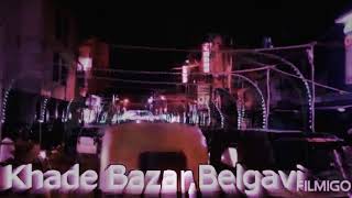 2019 ramzan Mubarak. .... to khade bazaar belgaum