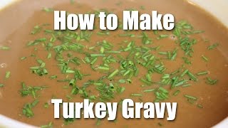 How to Make Turkey Gravy | Professional Chef. Proper Technique.