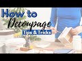 How to Decoupage | Decoupage Tips and Tricks