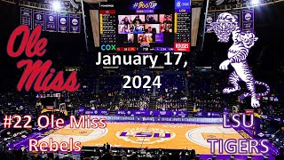 1/17/24 - #22 Ole Miss vs LSU