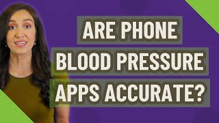 Are phone blood pressure apps accurate? screenshot 5