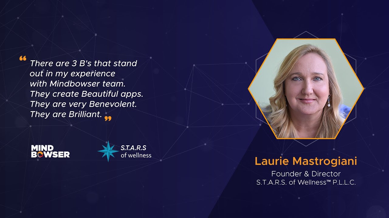 Mindbowser Customer Success Story by Laurie Mastrogiani