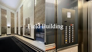 FAST Westinghouse Traction Elevators - Field Building - Chicago, IL