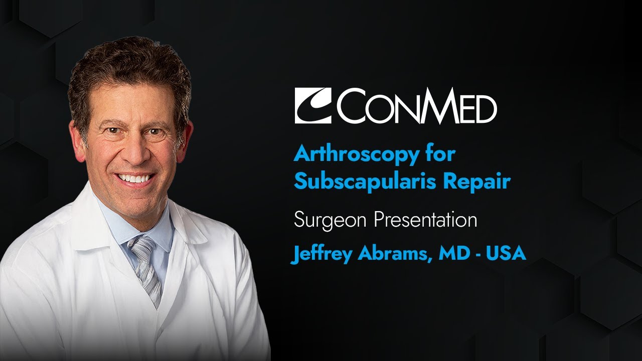Dr. Jeffrey Abrams PRESENTATION (2015) Arthroscopy for Subscapularis