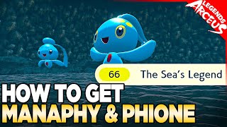 How to Get Manaphy \& Phione in The Sea's Legend - Pokemon Legends Arceus
