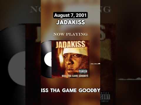 Jaadkiss Kiss Tha Game Goodbye Released August 7 2001 Hiphop Music Jadakiss Thelox