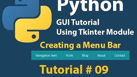 Python GUI: How to create a Menu bar | Menu List in Python Using Tkinter Tutorial# 9