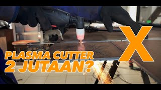 Mesin Plasma Cutter 2 Jutaan layak Dibeli?
