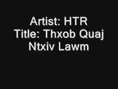 Artist: HTR Title: Txhob Quaj Ntxiv Lawm(Lyric)