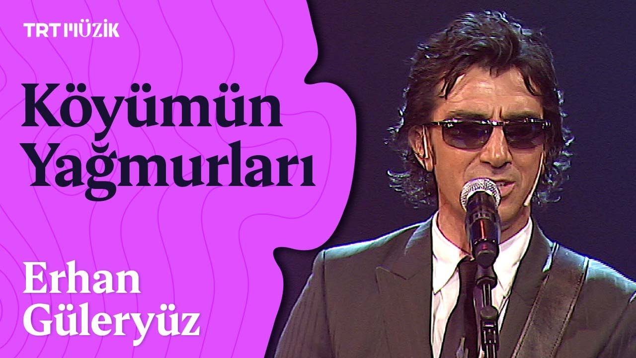 🌹 Erhan Güleryüz | Köyümün Yağmurları (Canlı Performans)