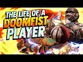 The life of a doomfist player