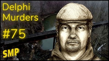 The Delphi Murders, Who