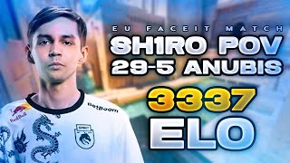 POV sh1ro Anubis (29-5) 3337 ELO | EU FACEIT MATCH