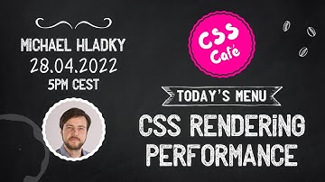 Michael Hladky - CSS Rendering Performance