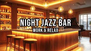 Night Jazz Bar ☕ Cozy Piano &amp; Sax for Work, Study &amp; Deep Focus (2 Hours)