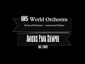 Amigos para Siempre - IHS World Orchestra
