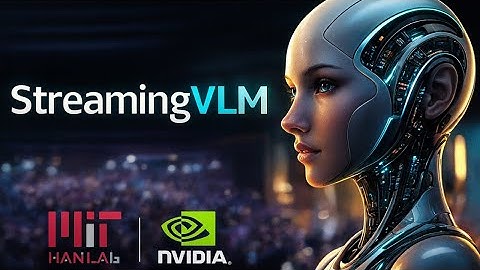 StreamingVLM The Real-Time AI Model Trained on Terabytes of NFL and NBA Footage