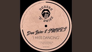 I Miss Dancing (Dub)
