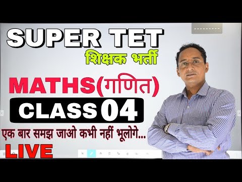 LIVE CLASSROOM -: LEC 04 STET MATHS - LIVE CLASSROOM -: LEC 04 STET MATHS