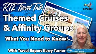 Themed Cruises & Affinity Groups FAQ's ! What are they?  Should I Book