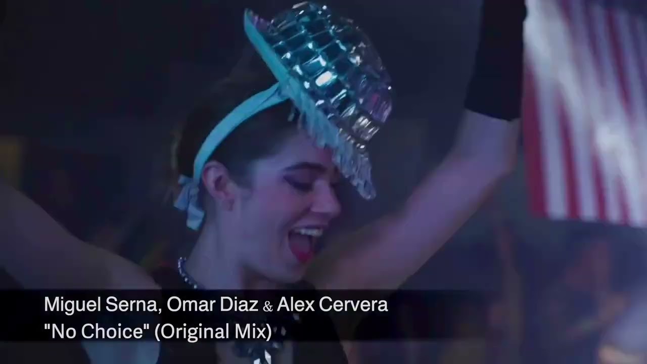 video Miguel Serna, Omar Díaz & Álex Cervera – No Choice