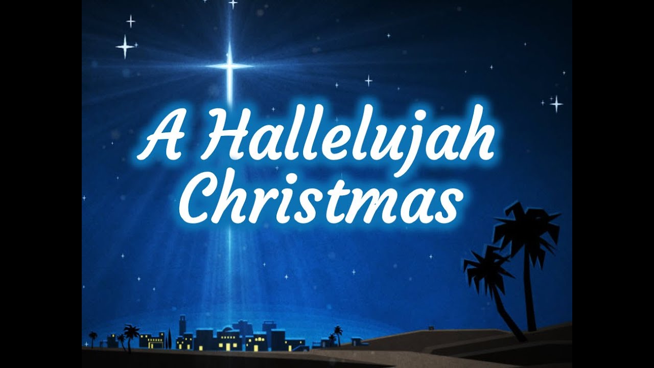 A Hallelujah Christmas with Lyrics - YouTube