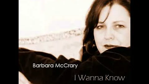 Barbara McCrary - I Wanna Know