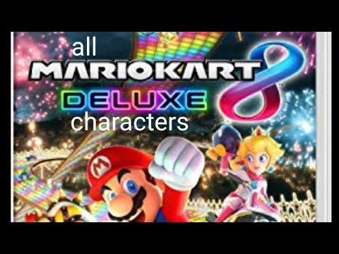 mario kart 8 deluxe all characters